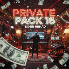 PRIVATE PACK 16 - EIDER HENAO / BUY $ DEMO