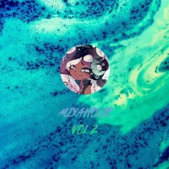 MIXAHOLIC VOL. 2
