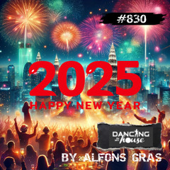 Avance Dancing In My House Radio Show #830 (27-12-24) HELLO 2025