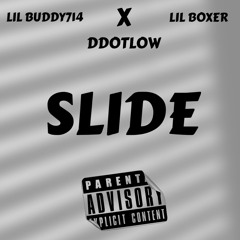 SLIDE