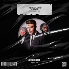 The Kolors - Karma (Panico Edit Mix) [BUY=FREE DOWNLOAD]