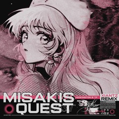 Hookington & TF - Misaki's Quest (Xiantz Remix)