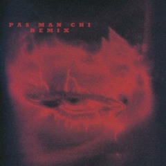 Pas Man Chi - RXMT1N, Wantons