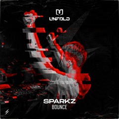 Sparkz - Bounce (Party Harder)