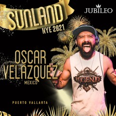 Oscar Velazquez - Jubileo Sunland NYE 2021