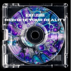 REWRITE YOUR REALITY