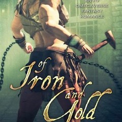 =$@G.E.T#% 📖 Of Iron and Gold by Lexa Luthor