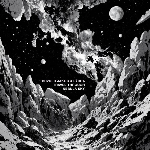 brvder jakob X LŸBRA - Travel Through Nebula Sky