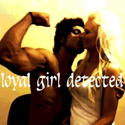 Zyzz - Loyal Girl Detected