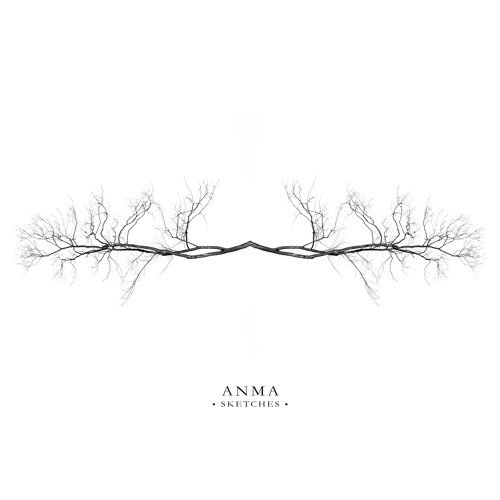 ANMA - Sketches (Syncopathic.Recordings)