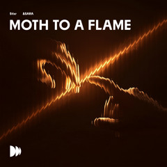 Moth To A Flame
