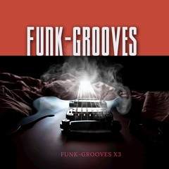 Funk - Grooves X3