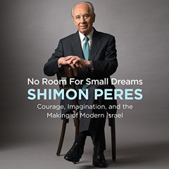 [View] EBOOK 🖍️ No Room for Small Dreams: Courage, Imagination, and the Making of Mo
