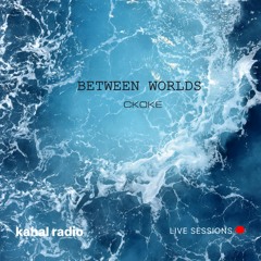 Ckoke - Between worlds