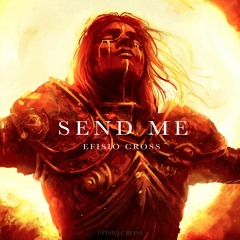 "SEND ME" | Efisio Cross 「NEOCLASSICAL MUSIC」
