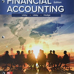 [DOWNLOAD] EBOOK 📪 Loose Leaf for Financial Accounting by  Robert Libby,Patricia Lib