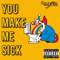 You Make Me Sick (Audio) - B.O.N.E. - 2021
