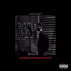 uponthefaceofthedeepspiritmoved