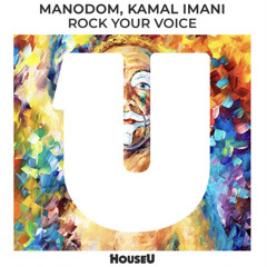Manodom, Kamal Imani -Rock Your Voice (HouseU)24Bit 44.1 MASTER @MKF