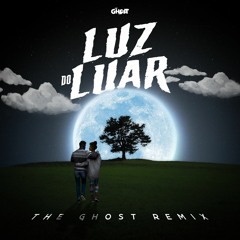 MC Tato Feat. Gabb MC - Luz Do Luar (The GhosT Remix)