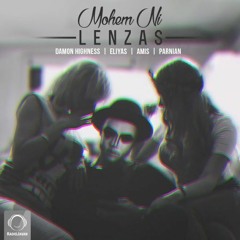 Lenzas - Mohem Ni (2017) | لنزاس ( دامون هاینس ، الیاس ، آمیس ، پرنیان) - مهم نی