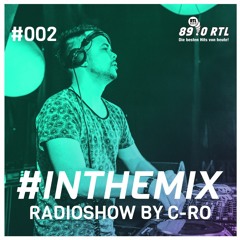 C-Ro - 89.0 RTL In The Mix Radioshow #002
