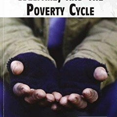 VIEW EPUB KINDLE PDF EBOOK Learned Helplessness, Welfare, and the Poverty Cycle (Current Controversi