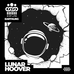 3 Of Life & Earthling - Lunar Hoover