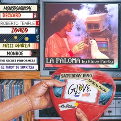 Monodominical at  GLOVE PARTY