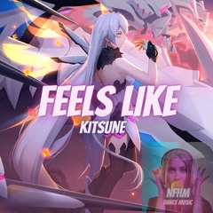 KITSUNE - Feels Like