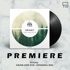 PREMIERE: Krissky - Adam And Eve (Original Mix) [NATURA VIVA MUSIC]