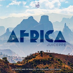 JUICEPPE - Africa (Afro Tech Mix)