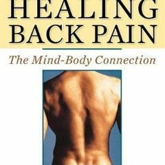 download EPUB 📔 Healing Back Pain: The Mind-Body Connection by  John E. Sarno MD PDF