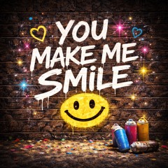 You Make Me Smile (reggae mix)