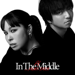 In The Middle (feat. MIURA DAICHI)
