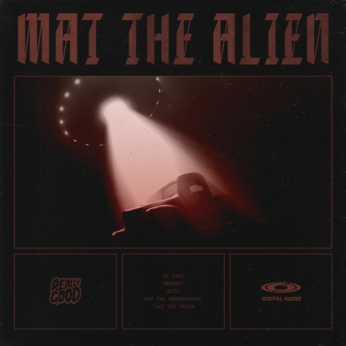 RGR #37 Mat the Alien - Out the Underground  [Decipher Mastered]