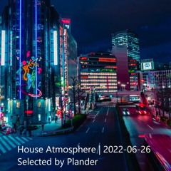House Atmosphere | 2022-06-26
