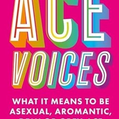 ACCESS [EPUB KINDLE PDF EBOOK] Ace Voices by  Eris Young 📙