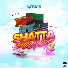 NATOXIE - SHATTA BOUYON 2