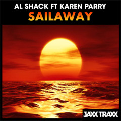 Al Shack ft Karen Parry - Sailaway (Free Download)