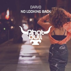 No Looking Back (Original Mix)