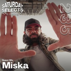 SaturdaySelects Radio Show #235 ft Miska