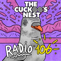 Mr. Belt & Wezol's The Cuckoo's Nest 106
