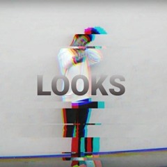 LOOKS