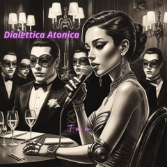 Dialettica Atonica