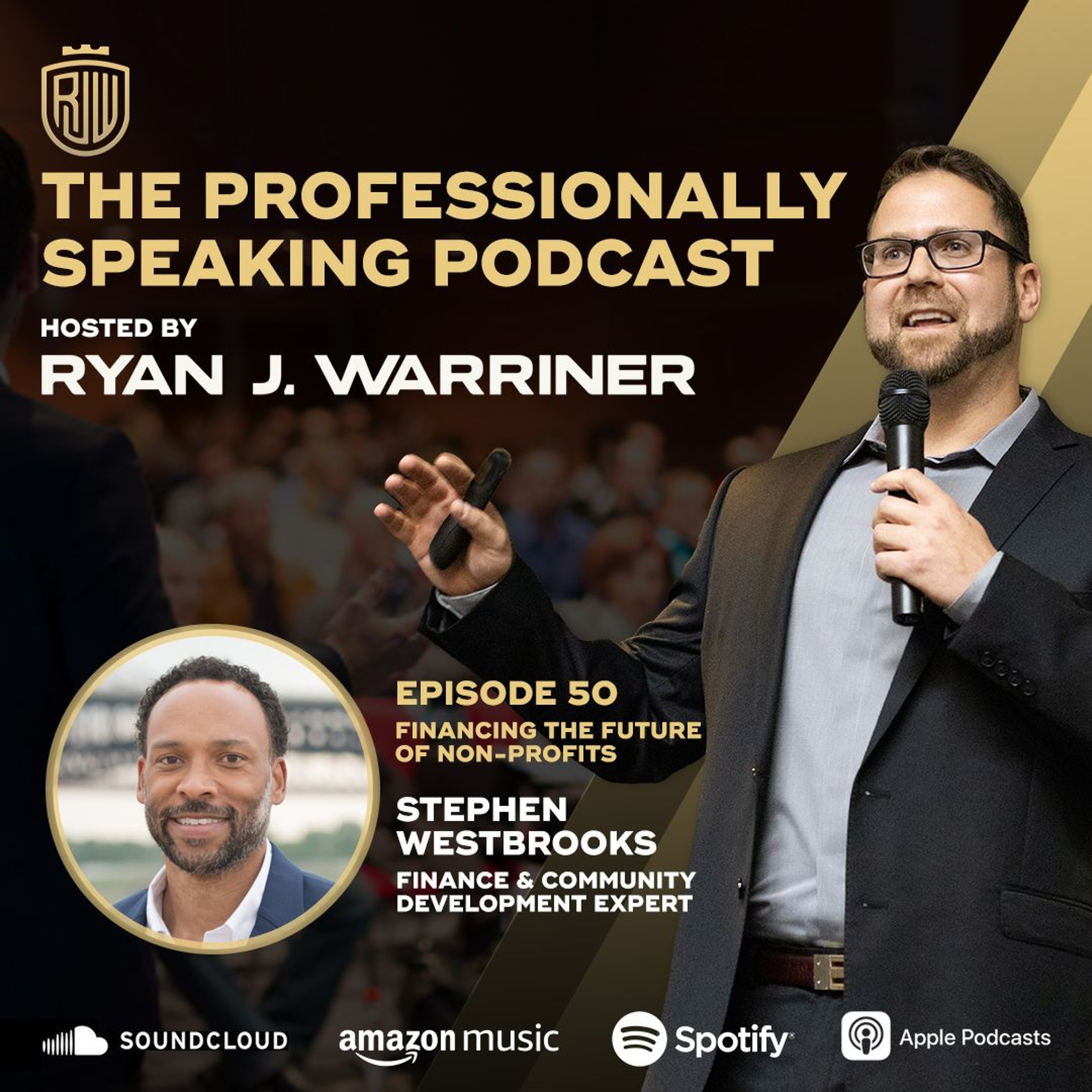 Episode 50: Financing the Future of Non-Profits with Stephen Westbrooks thumbnail