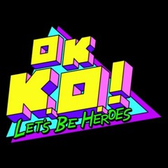 OK K.O.! Let's Be Heroes