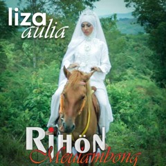 Liza Aulia - Rihon Meulambong