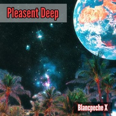 Pleasant Deep