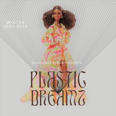 Plastic Dreamz